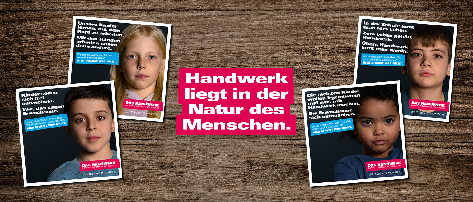 "Handwerk liegt in der Natur des Menschen" "Handwerk liegt in der Natur des Menschen"