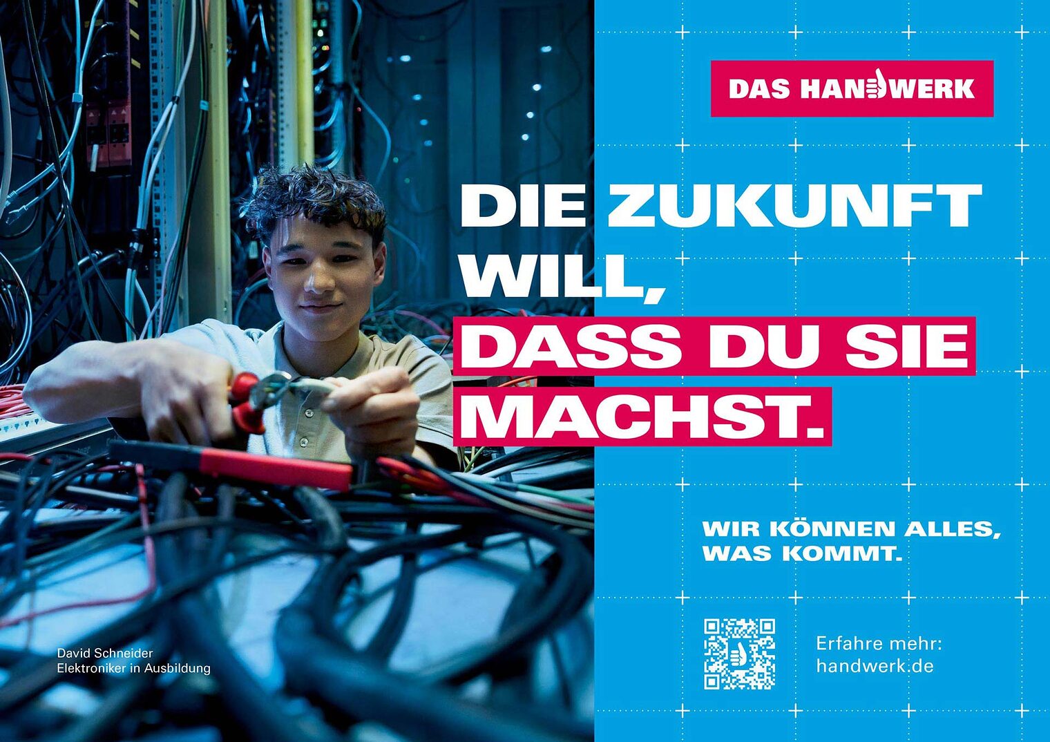 Imagekampagnen-Plakat "DIE ZUKUNFT WILL, DASS DU SIE MACHST"